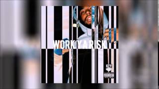 Key! - Work Ya Risk [Prod. By TM88]