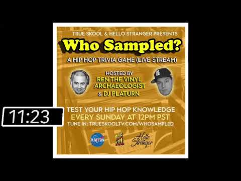 Who Sampled? Hip Hop Trivia Game (Sundays 12pm PST)