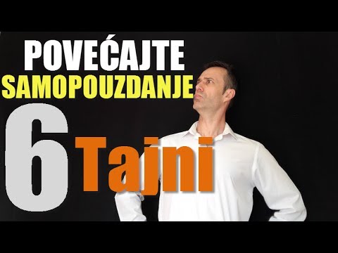 6 TAJNI ZA POVEĆANJE SAMOPOUZDANJA ! KAKO POSTATI SAMOPOUZDANIJI ODMAH ! Milan Stanić