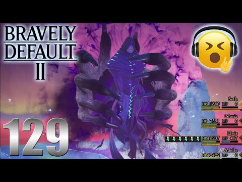 The source of all evil! (3) | Bravely Default II (Hard) Only story and bosses Part 129