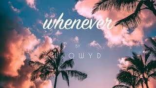 LiQWYD - Whenever Official