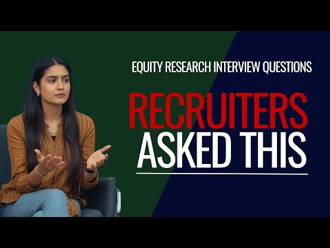 Equity Research Analyst Interview Questions And Answers #equityresearch