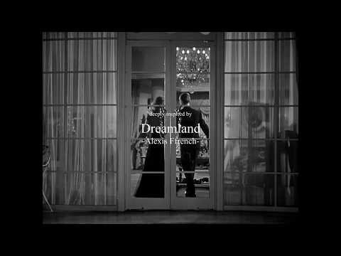 Alexis Ffrench - Dreamland - Music Video (unofficial)