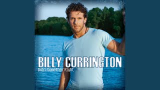 Billy Currington Good Directions