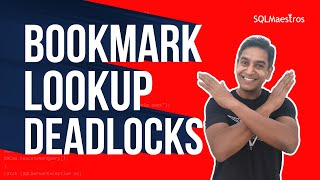 SQL Server Deadlock due to Bookmark Lookup by Amit Bansal