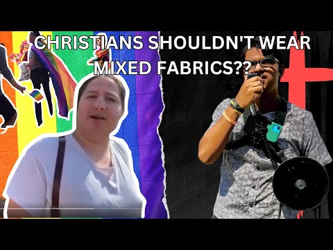 LGBTQ Guy Says Christians Sin By Wearing Mixed Fabrics