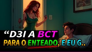 MEU ENT3ADO COM A MÃO NO PASSARINHO QUANDO ENTREI NO QUARTO E Relatos de Infidelidade