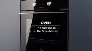 Cum se utilizeaza modul automatic la cuptorul multifunctional TEKA Maestro SteakMaster