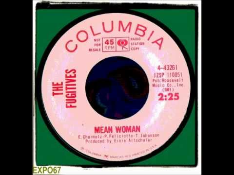 FUGITIVES - MEAN WOMAN.wmv