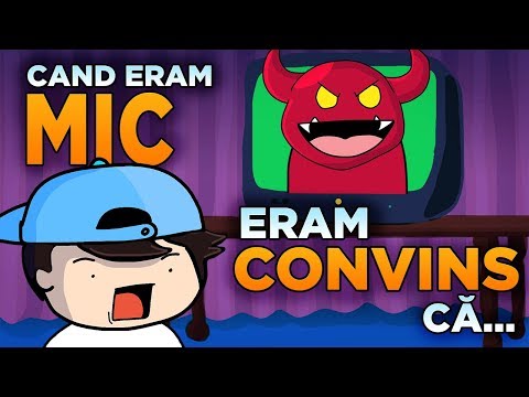 Cand eram mic eram convins ca... #4