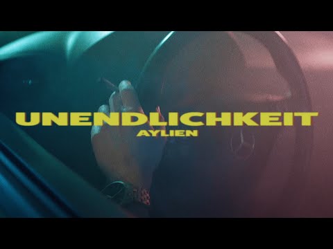 AyLien - UNENDLICHKEIT prod. by AyLien [Official Video]