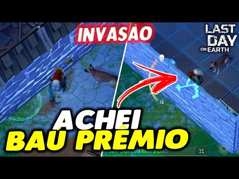 ACHEI BAÚ PRÊMIO NA INVASÃO - Last Day On Earth