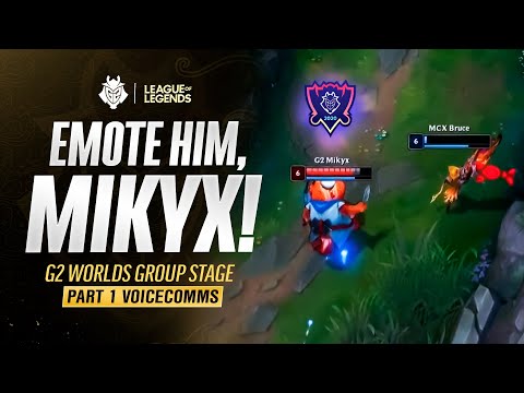 Emote him, Mikyx! | G2 Worlds 2020 Group Stage Part 1 Voicecomms
