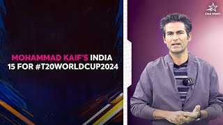 #VisaToWorldCup: Mohammad Kaif names his squad of 15 for Team India | T20WorldCup