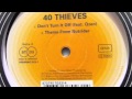 40 Thieves - Don't Turn It Off 