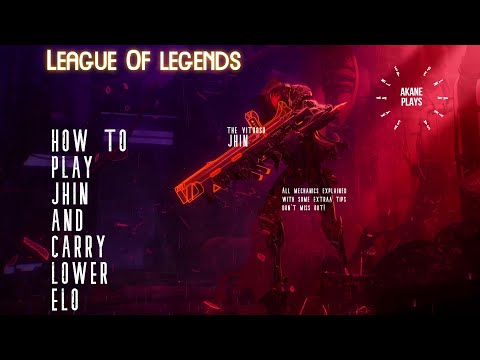 How to play Jhin and Carry lower Elo all mechanics explained with extra tips for beginners LoL
