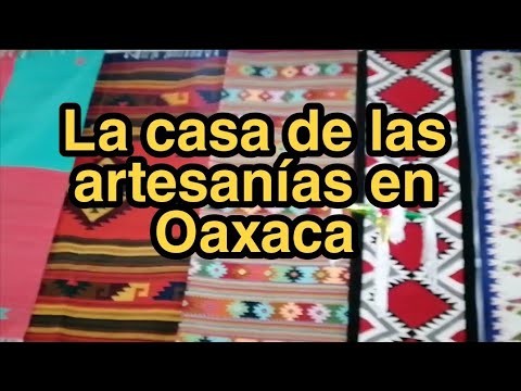 La Casa de las Artesanías Oaxaca