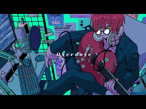 Overdose/ばぁう 【歌ってみた】