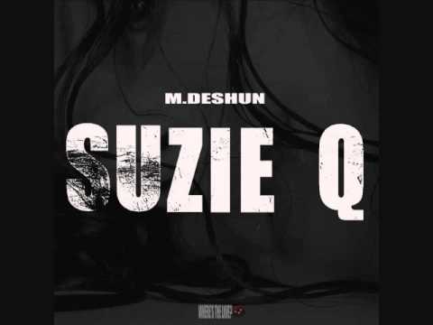 M Deshun - Suzie Q