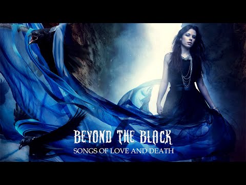 Beyond The Black - Songs of Love and Death (no official videoclip)