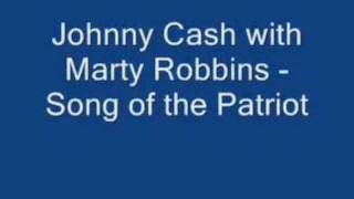 YouTube- Johnny Cash with Marty Robbins- Song of the Patriot