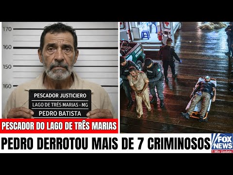 PESCADOR  DO LAGO DE TRÊS MARIAS: PEDRO BATISTA DERROTOU MAIS DE 7 CRIMINOSOS DE UMA FACÇÃO