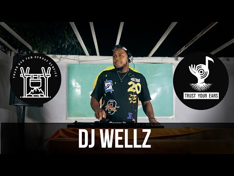 DJ Wellz #Trust Your Ears #SundayService Live @Take It Eazy Day 2