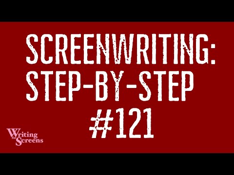 LIVE - SCREENWRITING STEP-BY-STEP: Session #121