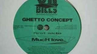 Ghetto Concept - Much Love (Instrumental)