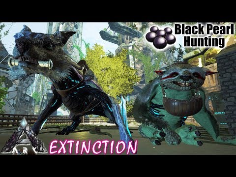 Black Pearl Hunting w/ Gacha & Managarmr! - ARK Extinction - #10 (ARK Survival Evolved)