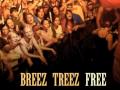 Breez Evahflowin-breeztreez- matador.m4v