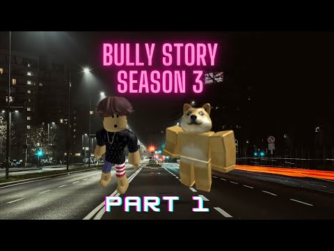 ROBLOX Bully Story | Part 1 | Season 3