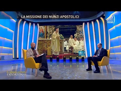 Il Diario di Papa Francesco (Tv2000), 2 dicembre 2022 - La missione dei nunzi apostolici