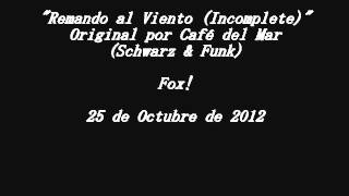 "Remando al Viento (cover incompleto)" -- Fox!