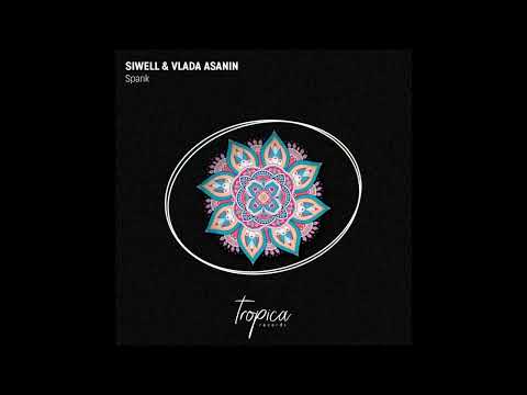 Siwell , Vlada Asanin - Spank ( Radio Mix )
