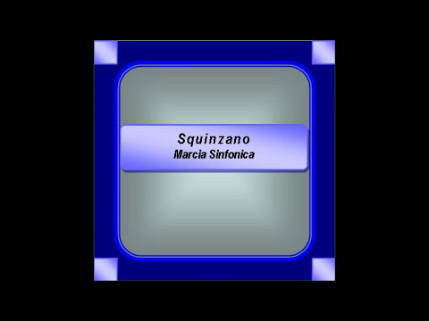 "Squinzano"- Marcia Sinfonica - M. Lufrano