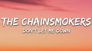 The Chainsmokers Don t Let Me Down ft Daya...