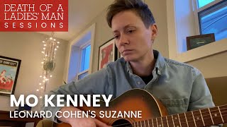 Death of a Ladies&#39; Man Sessions: Leonard Cohen&#39;s Suzanne performed by Mo Kenney