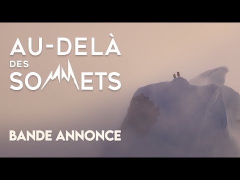 Au-delà des sommets - bande annonce Jupiter Films