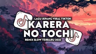 Download lagu DJ KARERA NO TOCHI NI KUNRIN | BERTAHTA DI ATAS TANAH MEREKA FYP TIKTOK TERBARU 2025 mp3