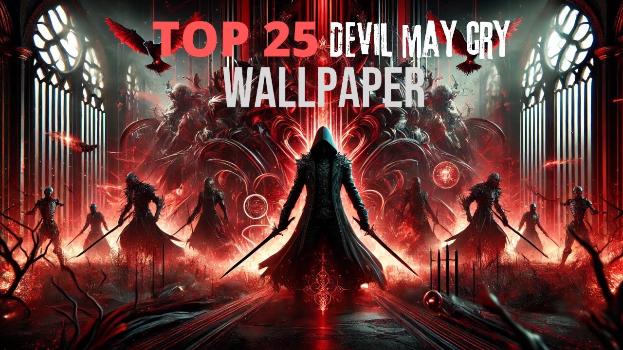 TOP 25 Devil May Cry Live Wallpaper