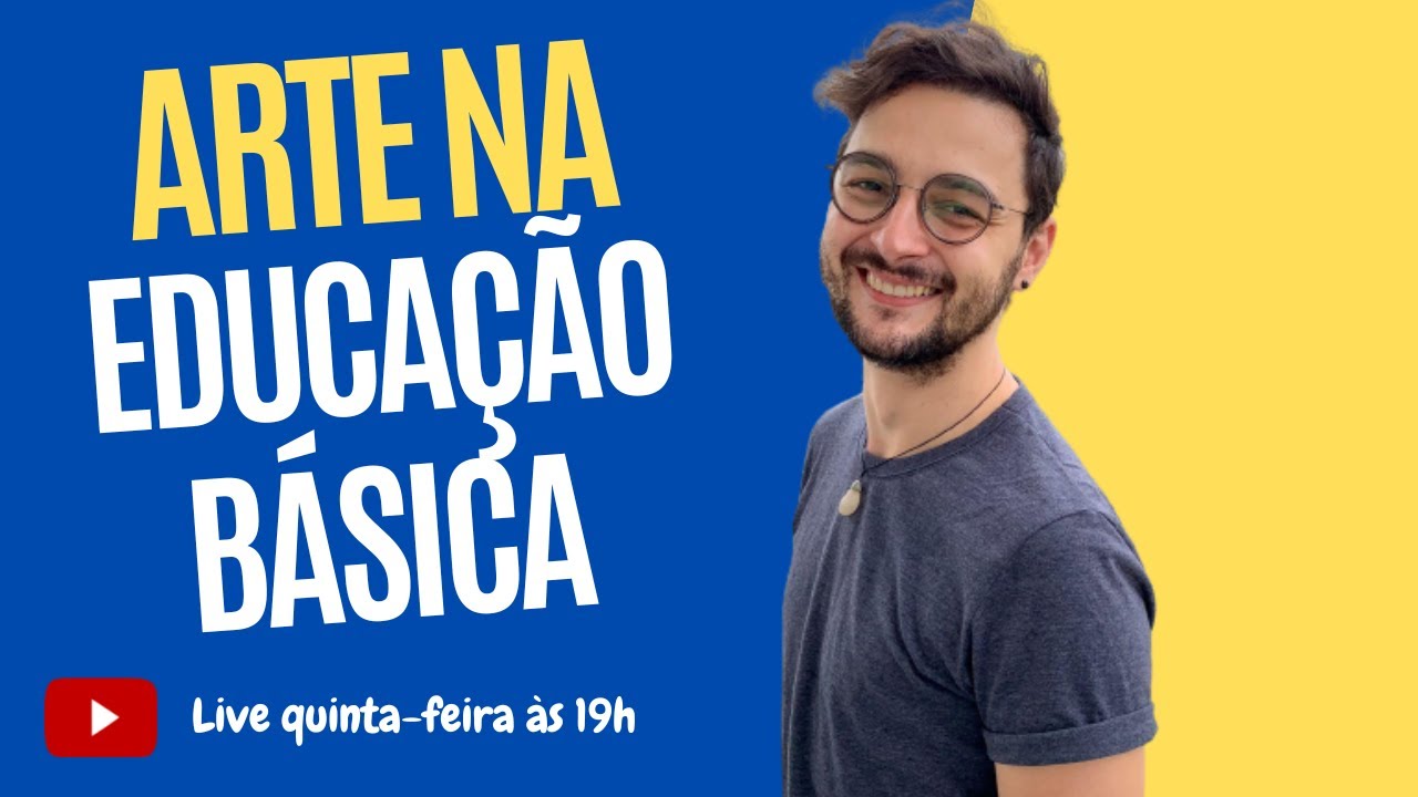 ARTE na Educação Básica