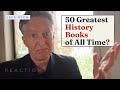 The 50 Greatest History Books of All Time - Reaction