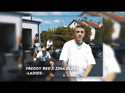 FREDDY RED x ZINA BLESS — «LADIES» (snippet video)