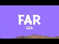Sza Far Lyrics