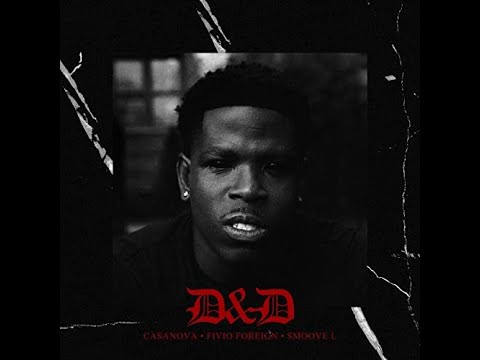 Casanova, Fivio Foreign, Smoove L - "Demons & Devils"  (Acapella)