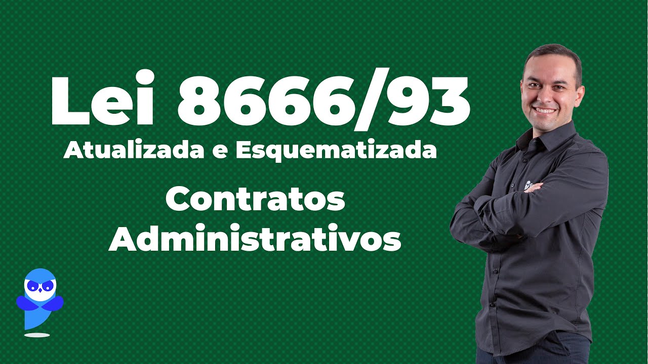 Lei 8666: Saiba tudo sobre Contratos Administrativos! - Prof. Herbert Almeida