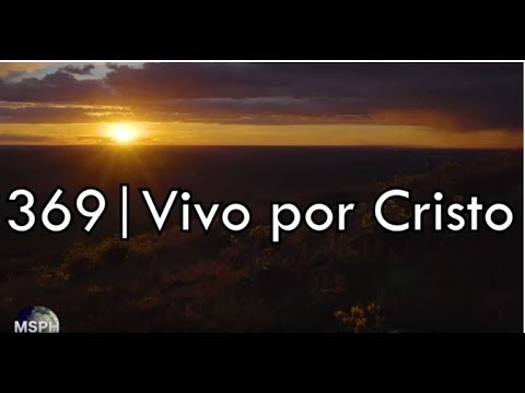 HA62 | Himno 369 | Vivo por Cristo