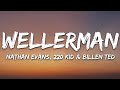 Nathan Evans Wellerman Lyrics Tiktok Song 220 KID X Billen Ted Remix Sea Shanty