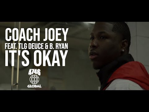 Coach Joey feat. B. Ryan & TLG Deuce - It's okay (Official Music Video)